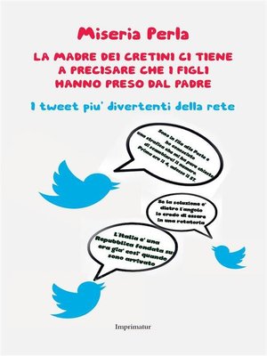 cover image of La madre dei cretini ci tiene a precisare che i figli hanno preso dal padre